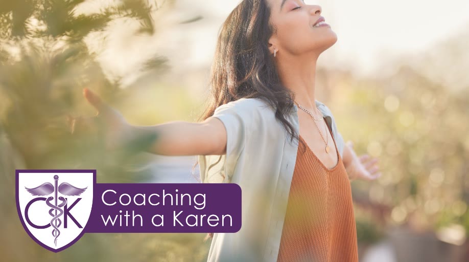 Coaching with a Karen blog graphic: a woman outdoors with arms open and eyes closed, face lifted to the sun